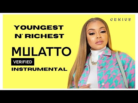 Mulatto - Youngest N Richest Hq