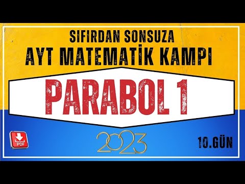 Video Parabol 1 | Sıfırdan Sonsuza AYT Matematik Kampı |... - YouTube
