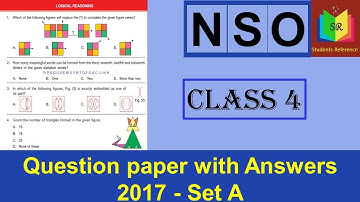 NSO Class 4 question paper 2017 Set A / NSO Class 4 question paper (2017 -2018)A /Students Reference