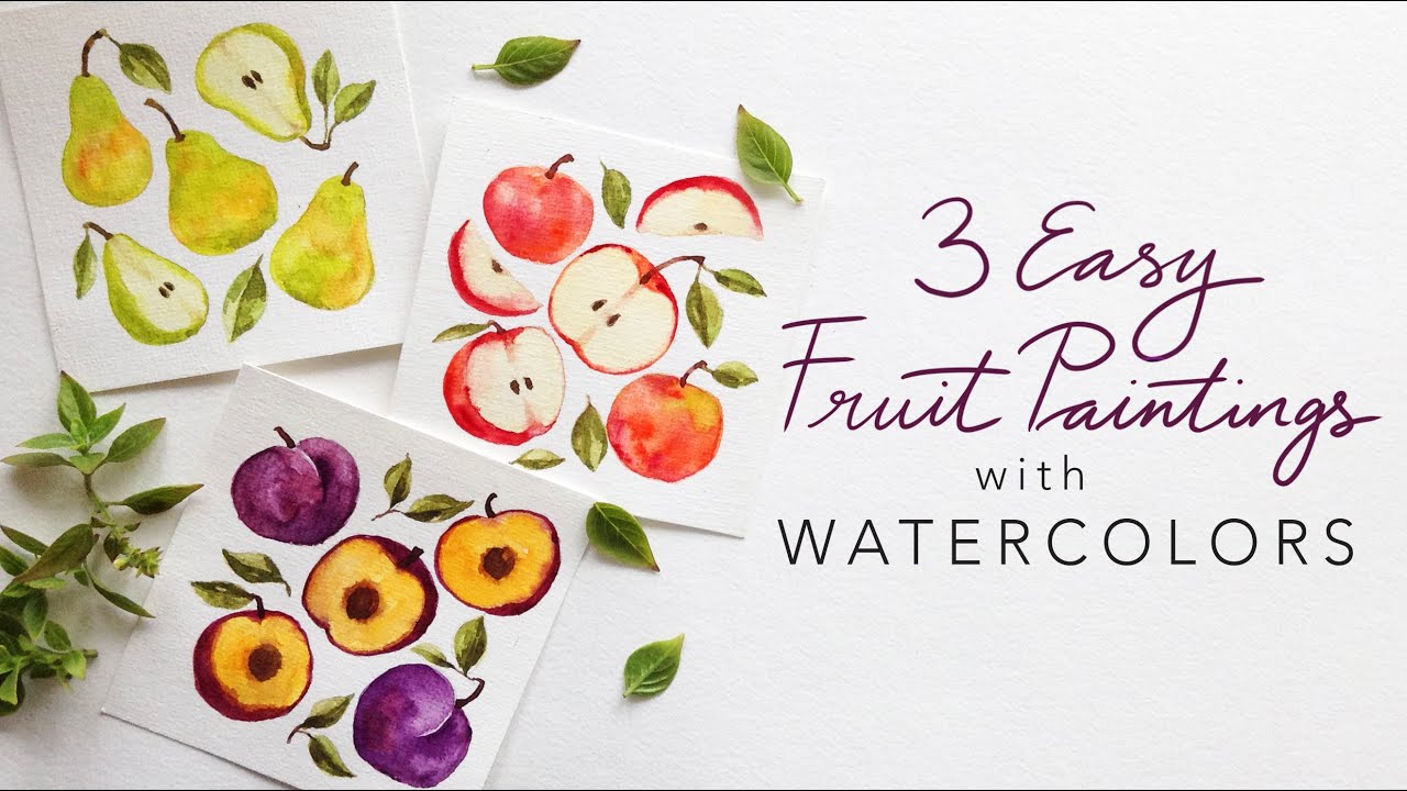 3 EASY WATERCOLOR FRUITS YouTube