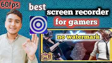 Best screen recorder for Android in 2022 for gamers /No Watermark 60fps