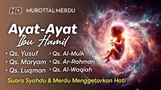 Download Lagu Kompilasi Surah untuk Ibu Mengandung | Bacaan Merdu \u0026 Artinya untuk Ketenangan Hati.ala aqel MP3