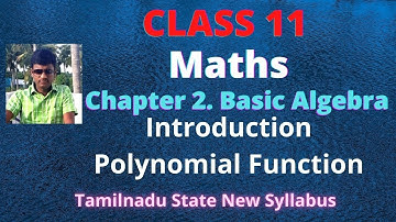 Class 11 Maths Introduction Polynomial Function Basic Algebra Tamilnadu State New syllabus chapter 2