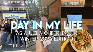 A Day in My Life (with no classes) as a UCLA Cheerleader | Winter Quarter 2024 + cheer practice