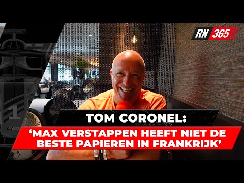 Tom Coronel: 'Max Verstappen heeft niet de beste papieren in Frankrijk' | RacingNews365