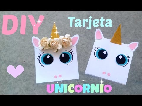 DIY ♡ Tarjeta de UNICORNIO ♡ Detalles para Regalar - YouTube