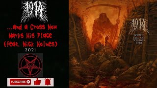 1914  -  ...and a Cross Now Marks His Place (feat. Nick Holmes) [Lyrics on screen]