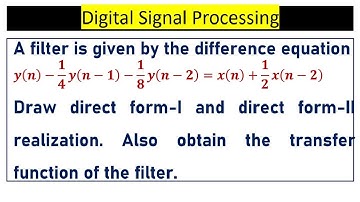 Draw direct form-I and direct form-II realization.