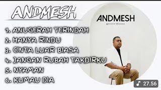 Andmesh Kamelang Full Album 2025