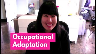 Occupational Adaptation | OT Miri