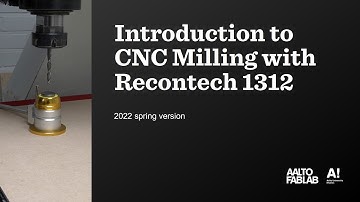 Introduction to CNC Milling with Recontech 1312