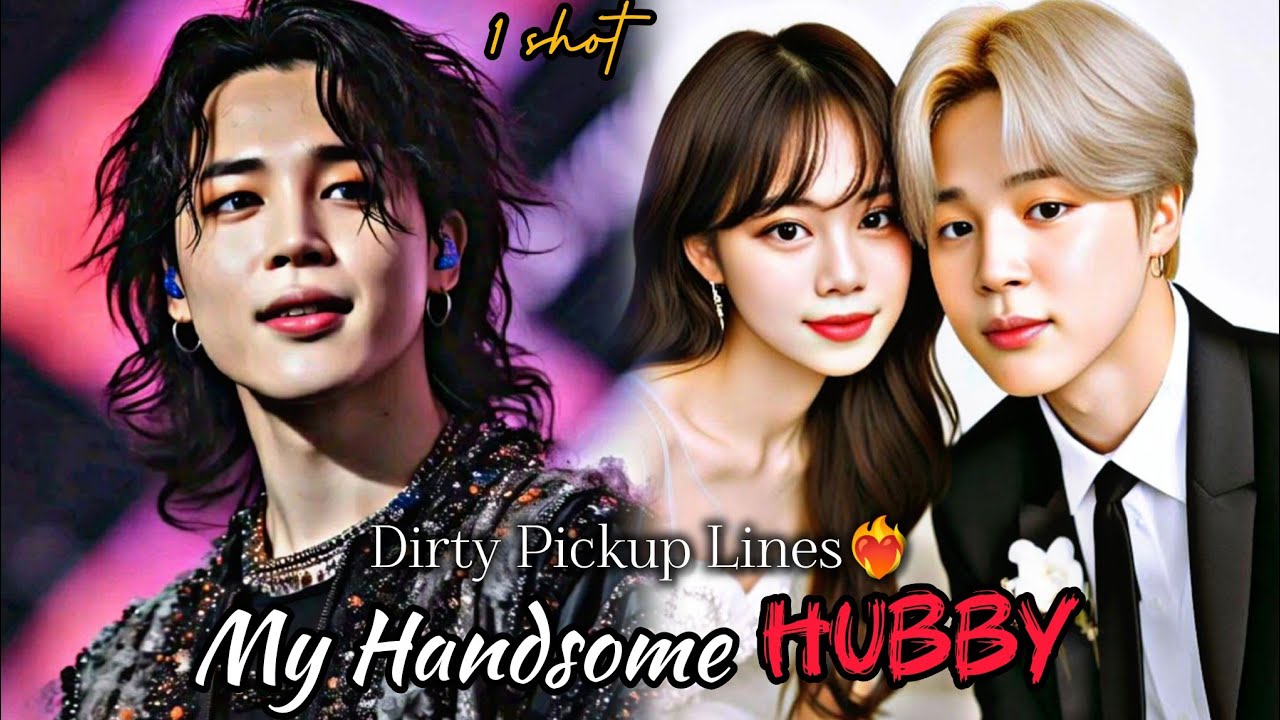 My Handsome HUBBY ❤|| Dirty Pickup Lines❤‍🔥🥵|| BLUSHY Jimin 1 Shot 💜✨ #armyff #jiminfftamil #oneshot