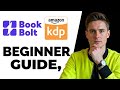 Create & Publish Story Books + Low Content Books on Amazon KDP (Book Bolt Honest Review)