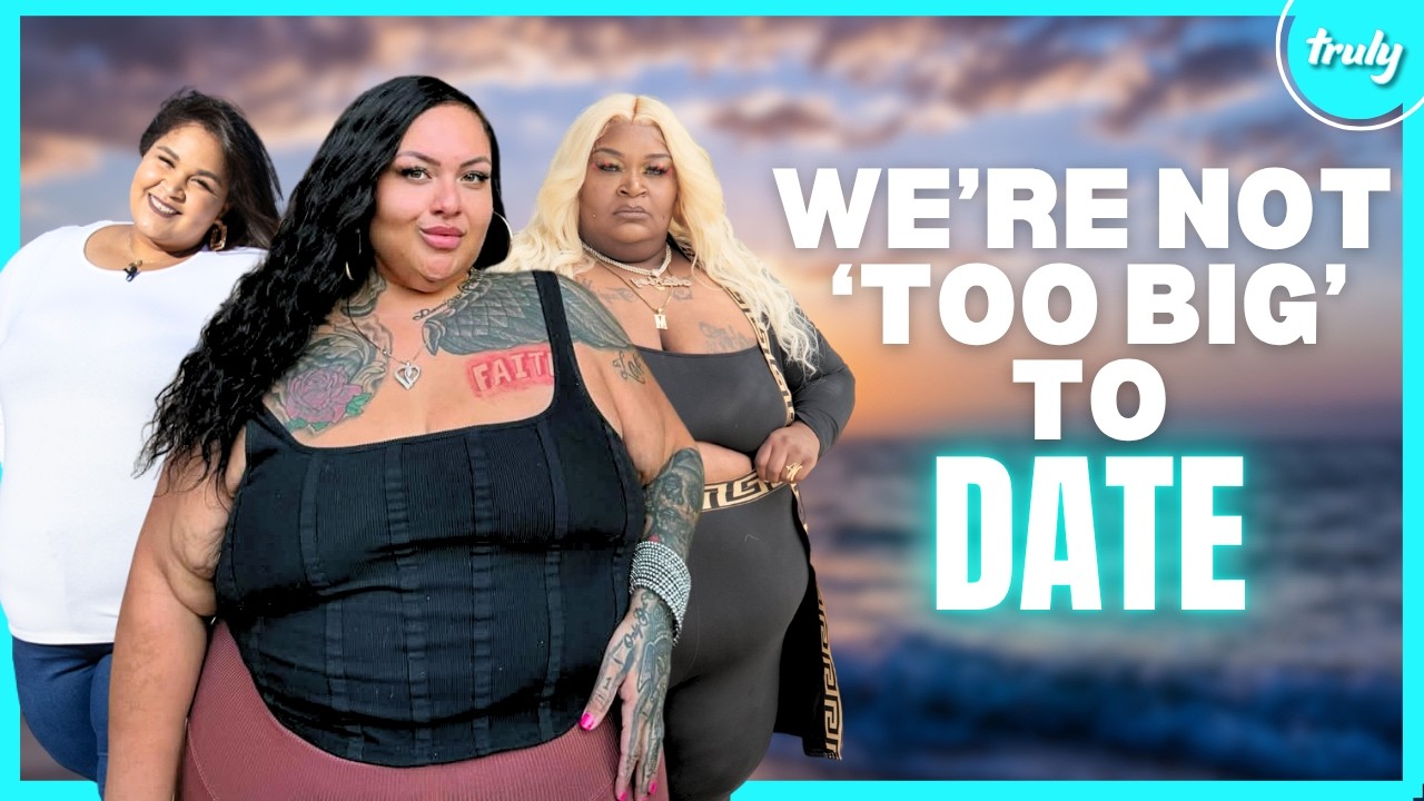 We're Plus Size But Not 'Undateable' | DATING DIFFERENT