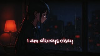 Download Lagu I’m Always Okay | Emotional Original Song (Official Lyric Video) MP3