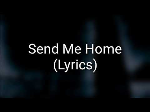 ASKING ALEXANDRIA - Send Me Home (Lyrics)