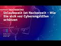 DAB Cybertime: Urlaubszeit ist Hackerzeit - Wie Sie sich vor Cyberangriffen schützen