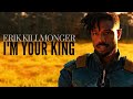 (Marvel) Erik Killmonger || I'm Your King