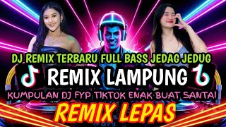Download Lagu REMIX LAMPUNG TERBARU MUSIC FYP DITIKTOK BIKIN CANDU TERBANG MELAYANG SAYANG REMIX LEPAS 2025 MP3 Download Lagu REMIX LAMPUNG TERBARU MUSIC FYP DITIKTOK BIKIN CANDU TERBANG MELAYANG SAYANG REMIX LEPAS 2025 MP3
