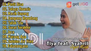 Tiya & Syahril "Pasti Bisa - Talaga Reumis" Full Album ♪ Mix Gasentra Pajampangan