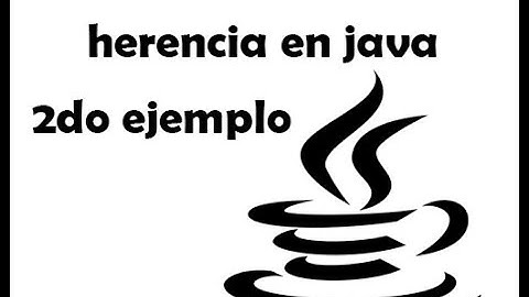 herencia en java segundo ejemplo