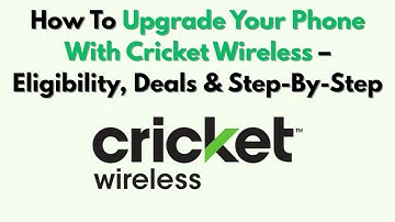 Hoe u uw telefoon kunt upgraden met Cricket Wireless - Geschiktheid, aanbiedingen en stapsgewijze...