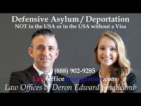 Defensive Asylum Overview - Asylum Lawyer