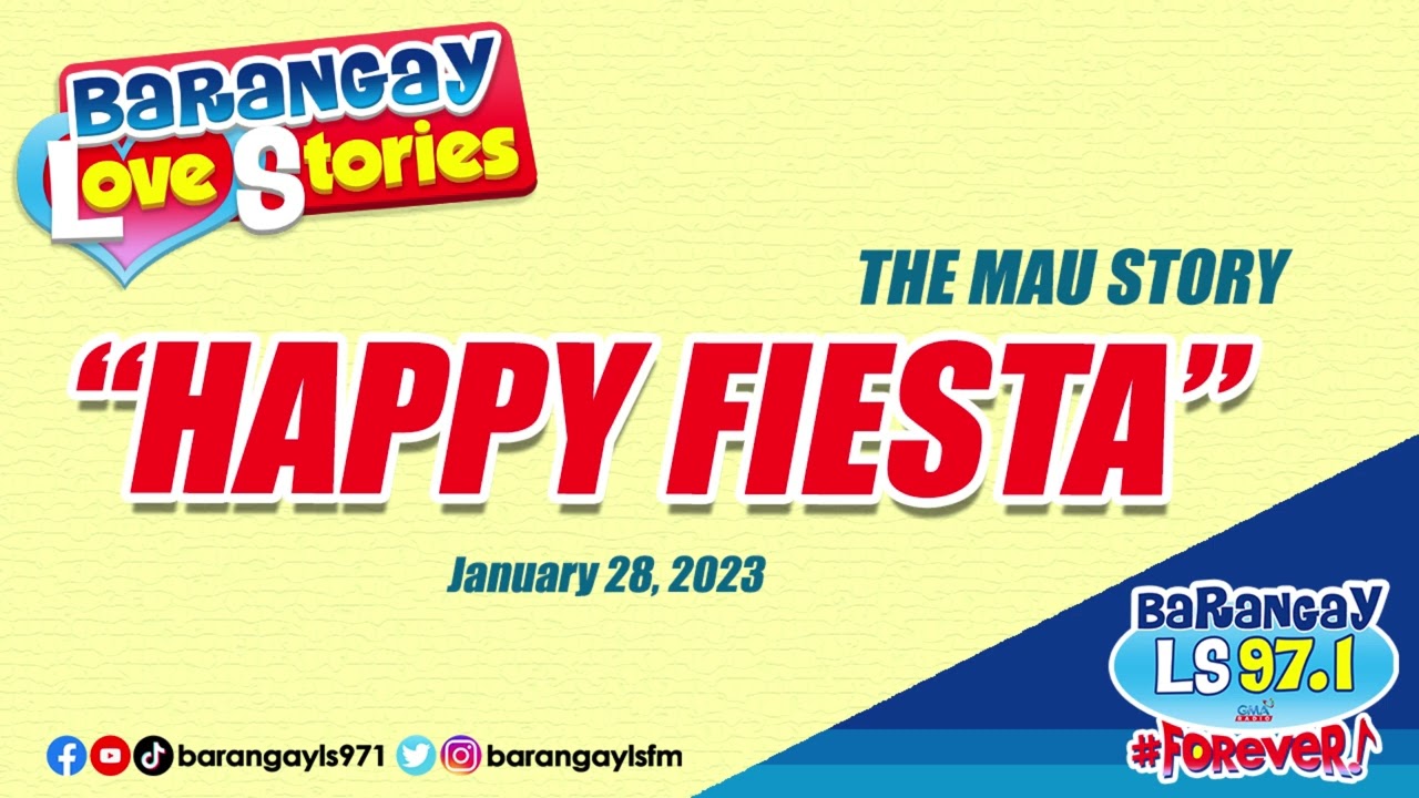 HAPPY FIESTA - MAU | Papa Dudut | Barangay Love Stories