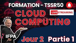 TSSR50 Cloud Jour2-Partie1