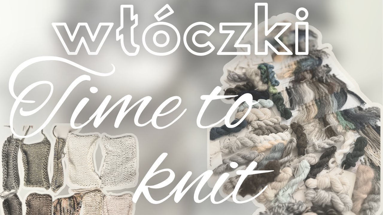 Vlog Dziewiarski #41 | Współpraca z Time to Knit | Włóczki Isager Musa Yarn Katia Apmezga Ruke Knit