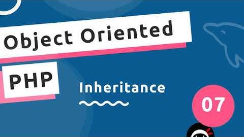 Object Oriented PHP #7 - Inheritance