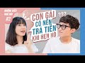 CON GÁI KHÔNG TRẢ TIỀN CÓ PHẢI ĐÀO MỎ? - CHUYỆN KHÓ NÓI TẬP 2 | Tizi Đích Lép