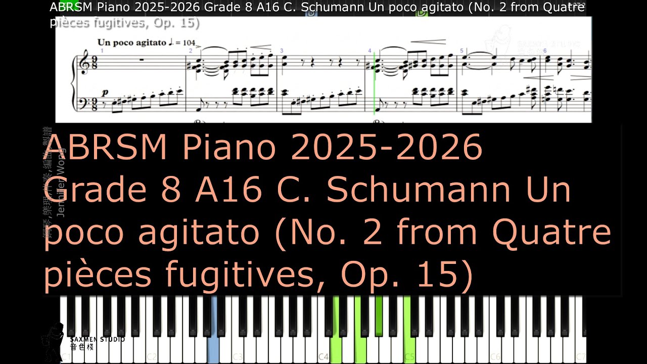 ABRSM Piano 2025 2026 Grade 8 A16 C  Schumann Un poco agitato No  2 from Quatre pièces fugitives, Op