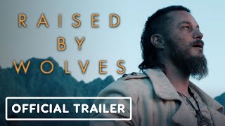 Raised By Wolves - Official Trailer (2020) Ridley Scott