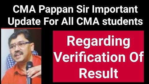 CMA pappan sir important Update Regarding Verification Of Results ] ICMAI Latest Announcement]