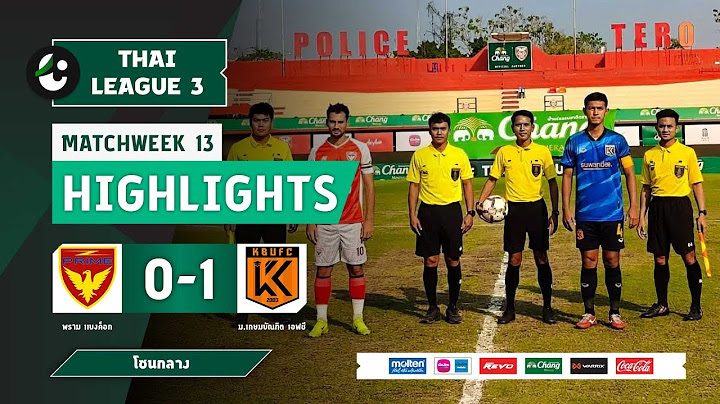 ไฮไลท์ พราม แบงค็อก พบ มหาวิทยาลัยเกษมบัณฑิต เอฟซี | THAI LEAGUE 3 2024/25 | 26-01-2568