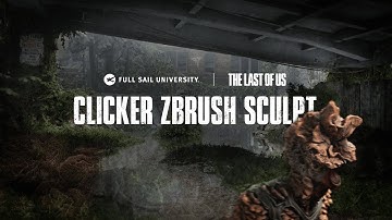 Sculpting a Clicker From ‘The Last of Us’ in ZBrush | Full Sail University