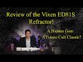 A Future Cult Classic?  The Vixen ED81S Refractor!