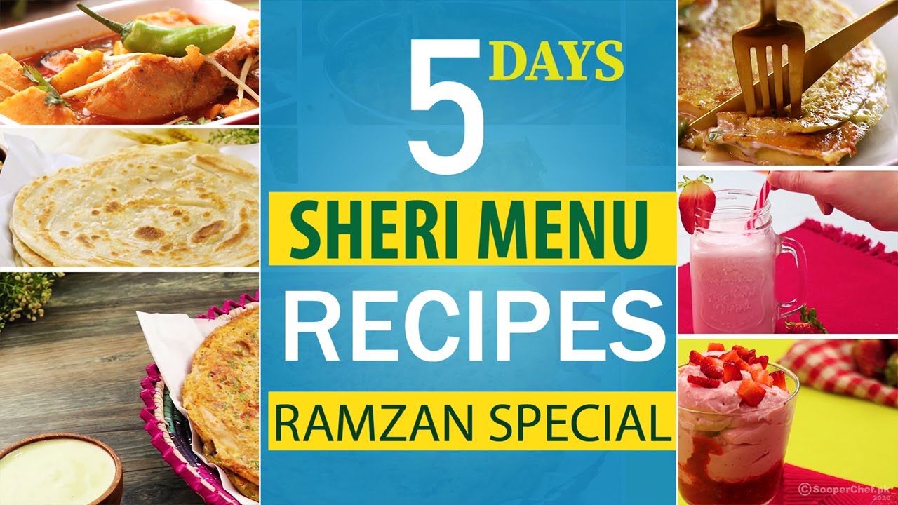 5 Days Sehri Recipes Menu Ideas | Easy Sehri Recipes By SooperChef | Ramzan Special Recipes