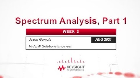 Spectrum Analysis Back to Basics
