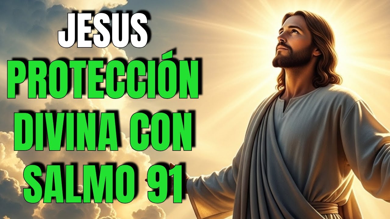 Oración De La Mañana Con El Salmo 91 Explicado Como Nunca Antes Para Tu ...