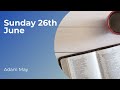 Sunday Service - Sunday 26th June // Renhold Chapel, Bedford