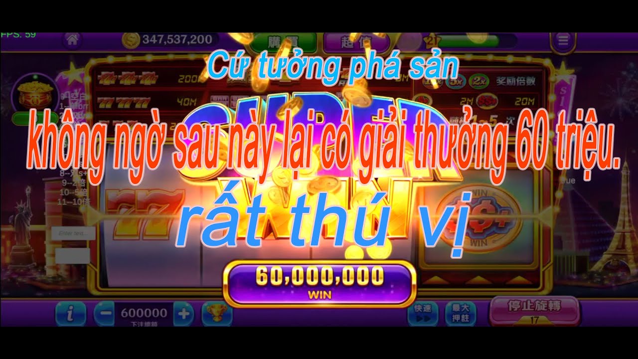đồ chơi toy slot Máy đánh bạc:Cứ tưởng phá sảnkhông ngờ sau này lại có giải thưởng 60triệurất thú vị