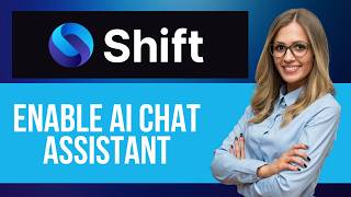 How to Enable AI Chat Assistant in Shift Browser — Step by Step Shift Browser Tutorial