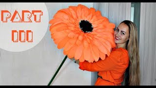 Paper Flowers | Free Standing Giant Flower | How to make gerbera. Part 3. English subtitles