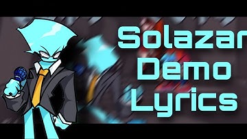 Friday Night Funkin’ Solazar Demo Lyrics