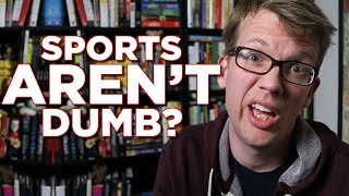 Sports are Dumb