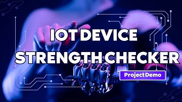 IoT Device Strength Checker | Cybersecurity Project Demo