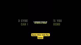 3 Cybersecurity projects that any beginners can do in weekend #shorts #cybersecurity #projects