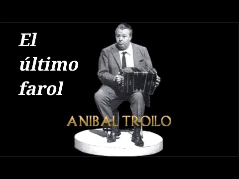 Troilo - El último farol